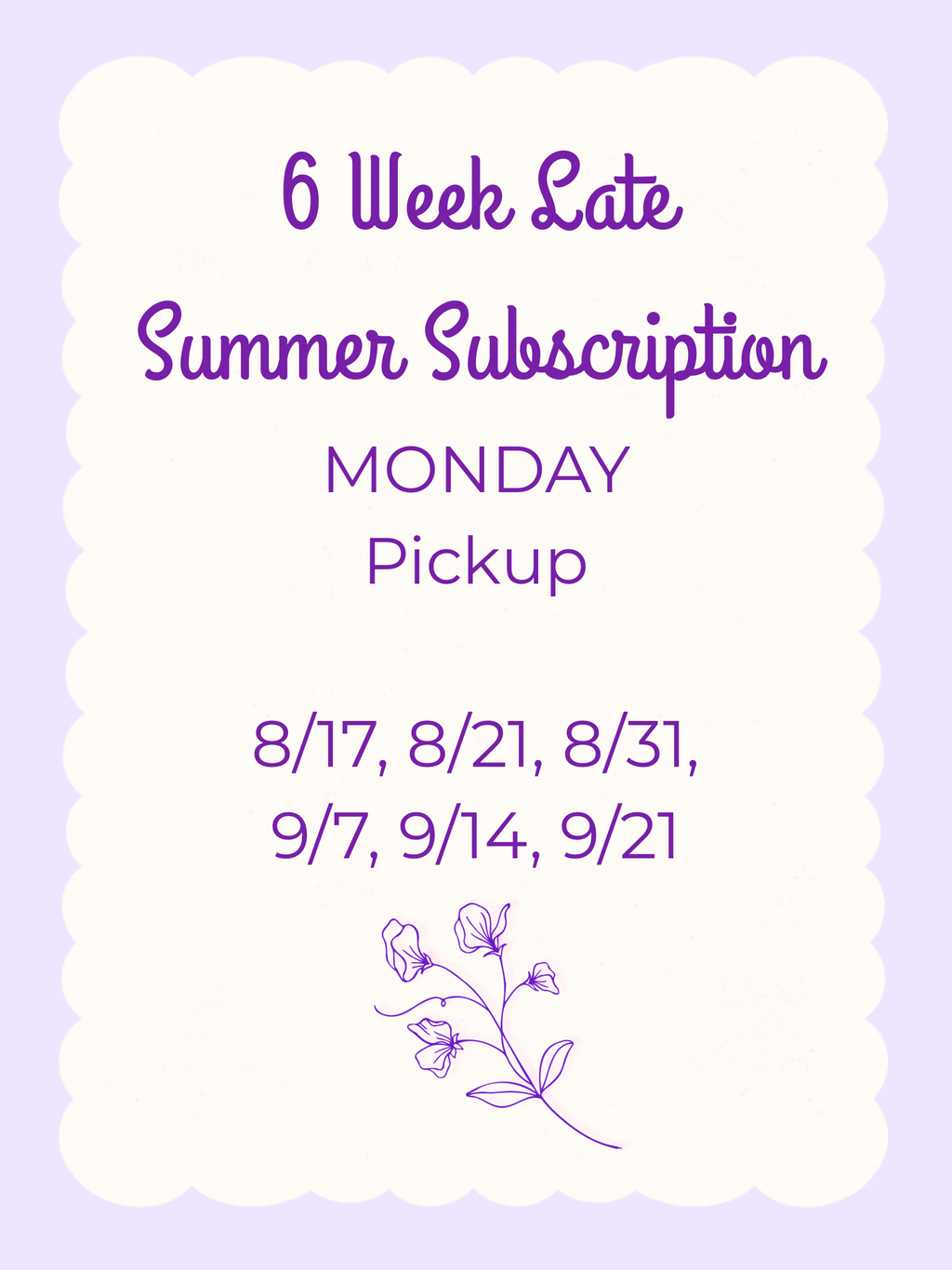 2026 Late Summer 6 Weekly Flower Subscription - Monday