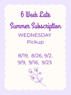 2026 Late Summer 6 Weekly Flower Subscription - Wednesday