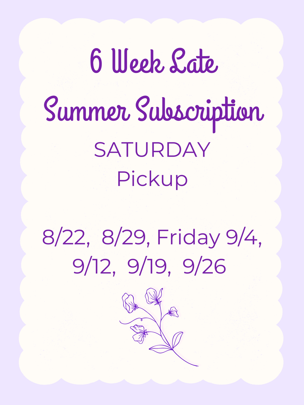2026 Late Summer 6 Weekly Flower Subscription - Saturday