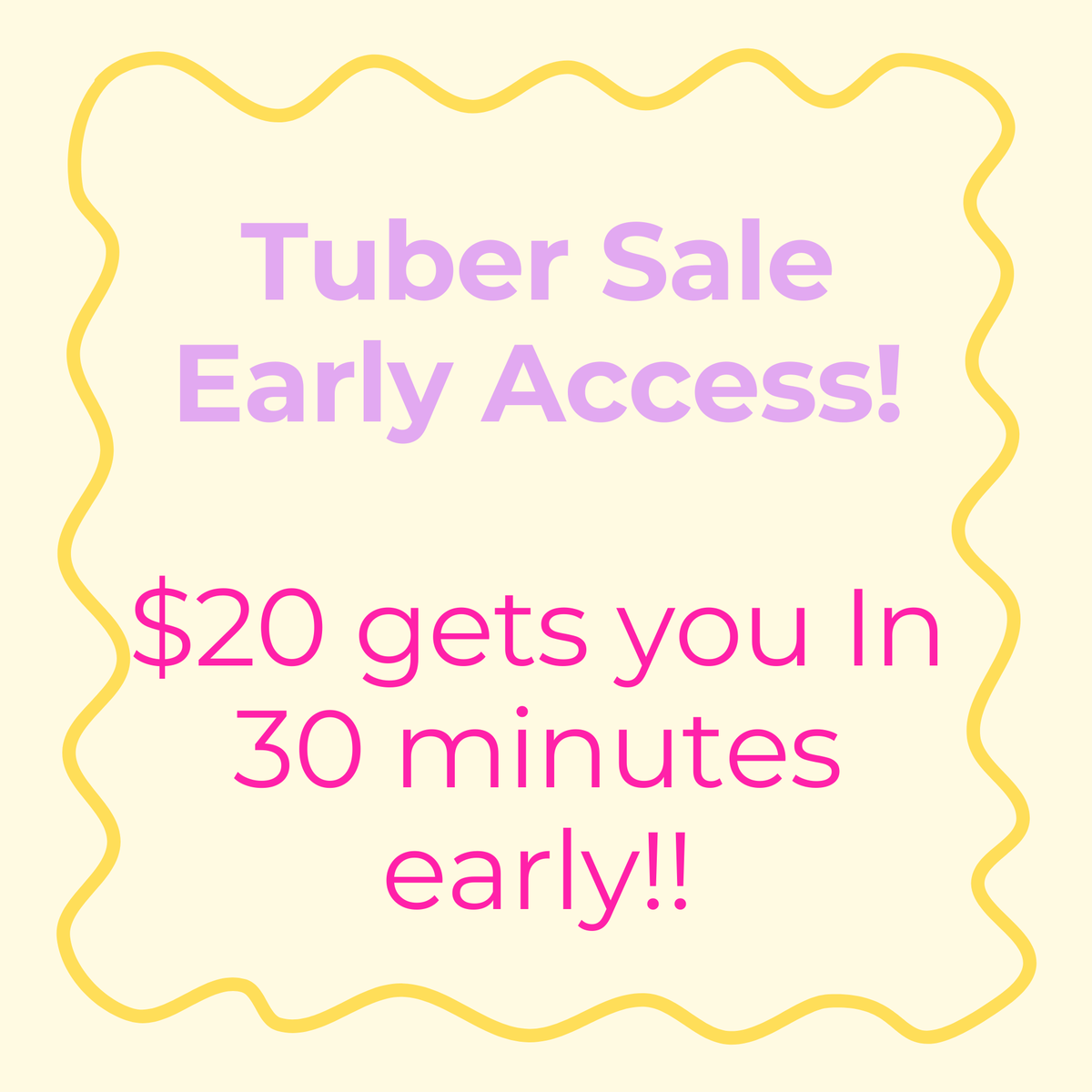 2026 Tuber Sale Early Bird Ticket